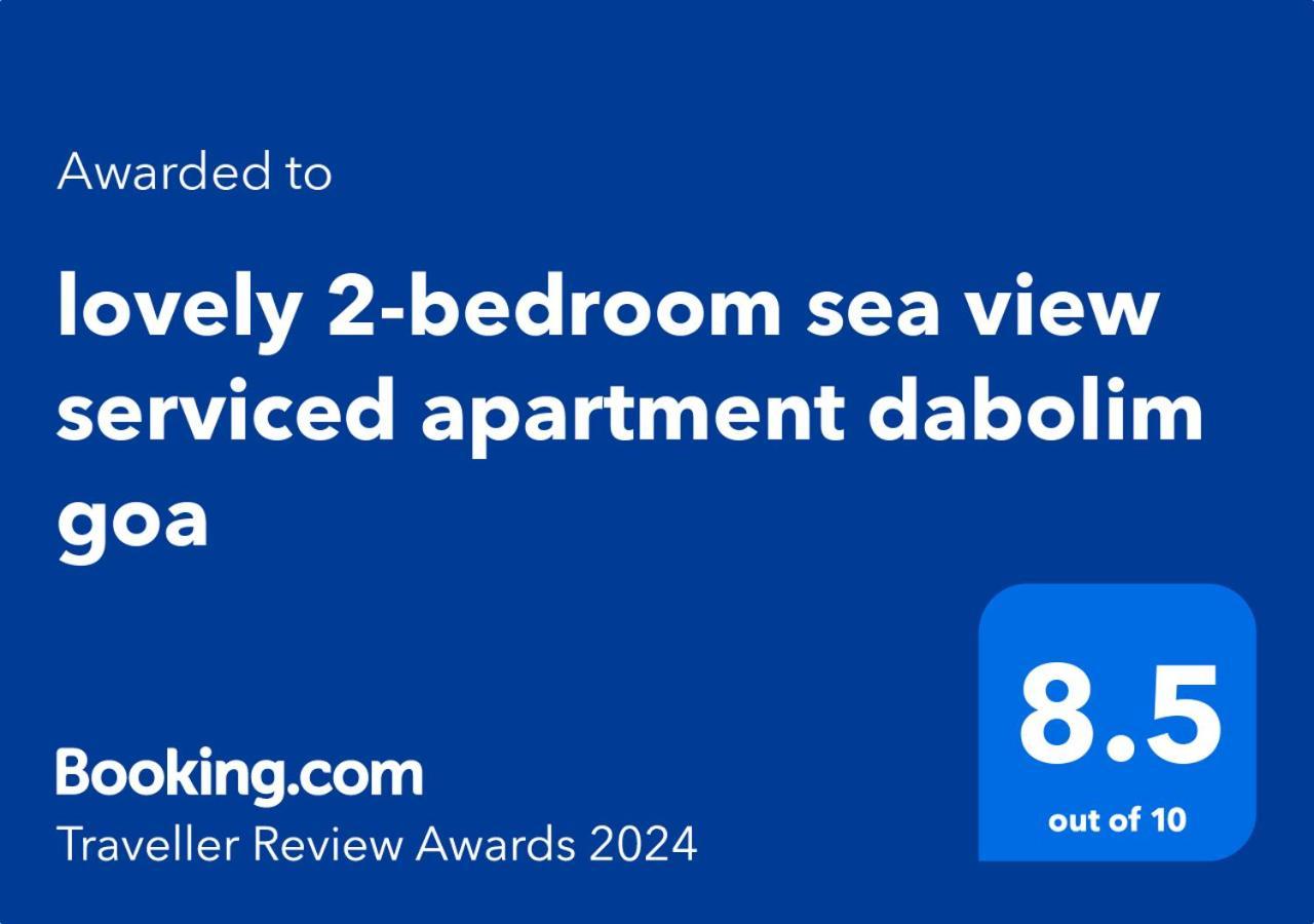 Lovely 2-Bedroom Sea View Serviced Apartment Dabolim Goa Экстерьер фото